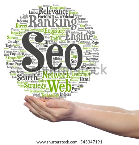 Concept or conceptual search engine optimization, seo abstract word cloud in hand isolated on background metaphor to marketing, web, internet, strategy, online, rank, result,  network, top, relevance