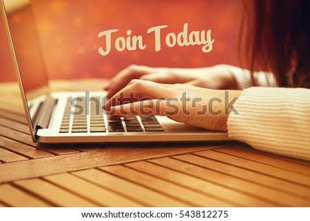 Join Today, Technology Concept
