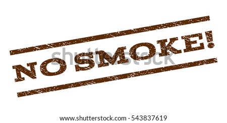 No Smoke! watermark stamp. Text tag between parallel lines with grunge design style. Rubber seal stamp with dirty texture. Vector brown color ink imprint on a white background.