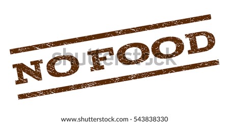 No Food watermark stamp. Text caption between parallel lines with grunge design style. Rubber seal stamp with scratched texture. Vector brown color ink imprint on a white background.