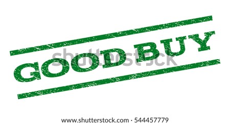 Good Buy watermark stamp. Text tag between parallel lines with grunge design style. Rubber seal stamp with unclean texture. Vector green color ink imprint on a white background.
