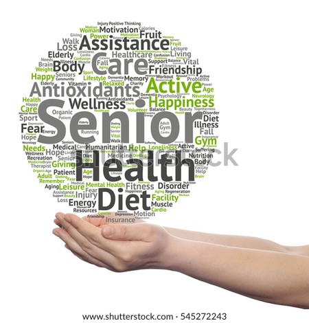Concept conceptual old senior health, care elderly people abstract word cloud held in hands isolated on background metaphor to healthcare, illness, medicine, assistance, help, treatment, active happy