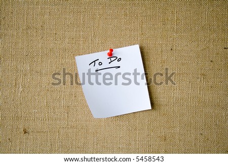 Note Paper 'To Do' list on Notice Board