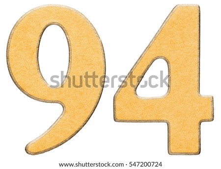 94, ninety four, numeral of wood combined with yellow insert, isolated on white background