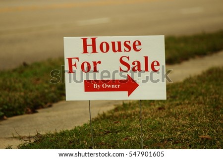 HOUSE FOR SALE BY OWNER SIGN