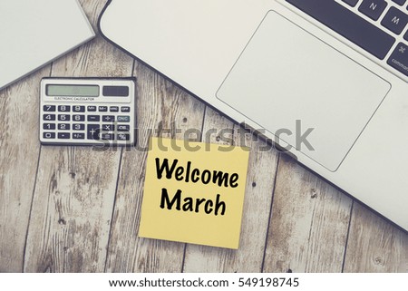 Welcome March on Stick Note Greeting Expression Communication Concept