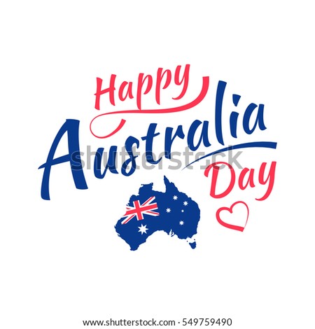 Happy Australia day lettering, calligraphy. Map of Australia with flag. Isolated on white background. Vector illustration EPS 10 Royalty-Free Stock Photo #549759490
