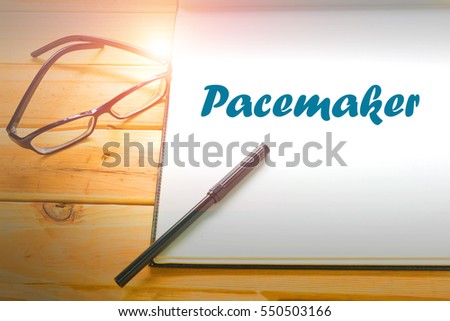 Pacemaker  - Abstract hand writing word to represent the meaning of word as concept. The word Pacemaker is a part of Action Vocabulary Words in stock photo.