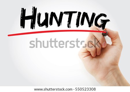 Hand writing Hunting with marker, concept background