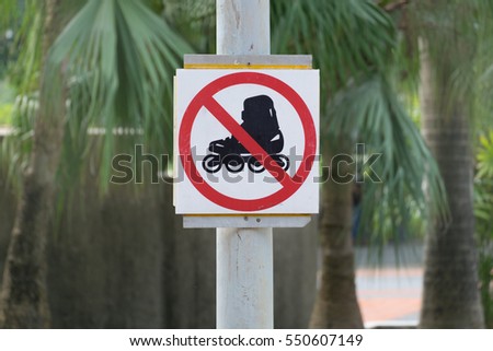 Do not play roller blades sign