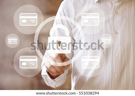 Businessman pushing button lock security icon credit card network communication.