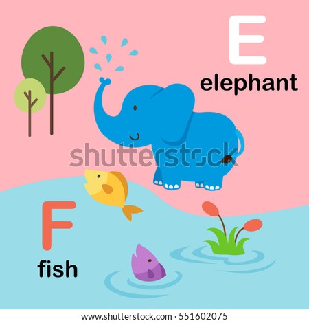 Alphabet Letter F-fish,E-elephant,,vector illustration