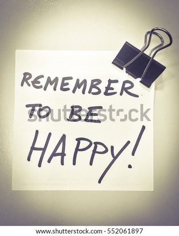 Post it note, remember, happy Royalty-Free Stock Photo #552061897
