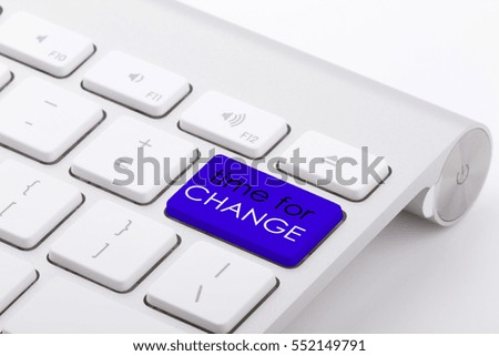 Time for change written on computer keyboard.