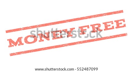 Money Free watermark stamp. Text caption between parallel lines with grunge design style. Rubber seal stamp with dirty texture. Vector salmon color ink imprint on a white background.