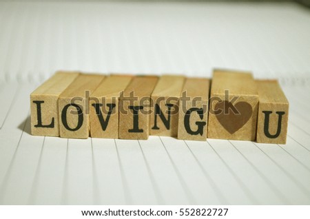 Loving you Text On Wooden Blocks