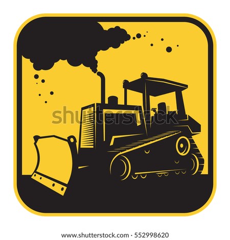 Bulldozer or tractor danger sign or symbol, vector illustration