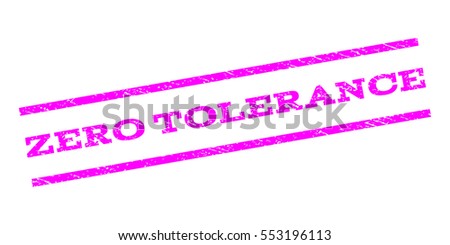 Zero Tolerance watermark stamp. Text caption between parallel lines with grunge design style. Rubber seal stamp with scratched texture. Vector magenta color ink imprint on a white background.