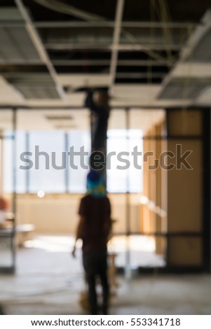 Blur Picture Construction Site - Construction work and ceilinging Technician
