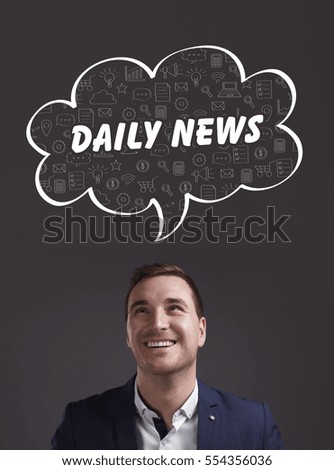 Business, Technology, Internet and marketing. Young businessman thinking about: daily news