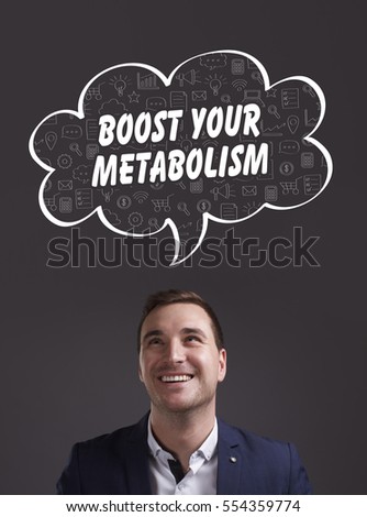 Business, Technology, Internet and marketing. Young businessman thinking about: boost your metabolism