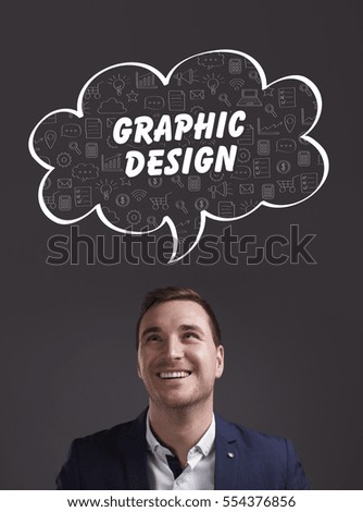 Business, Technology, Internet and marketing. Young businessman thinking about: graphic design