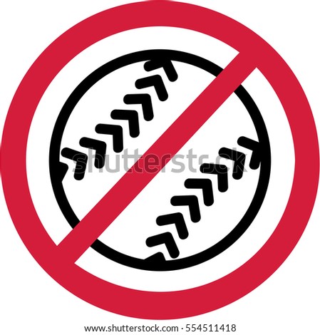 Softball ban - softball forbidden