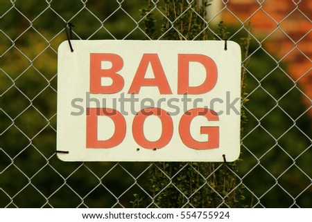 BAD DOG SIGN