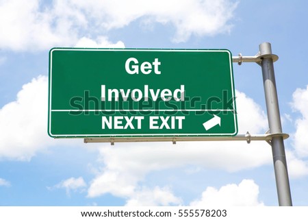 Green overhead road sign with a Get Involved Next Exit concept against a partly cloudy sky background.