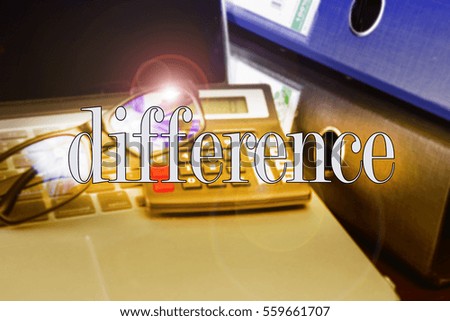 difference word, text  with business concepts background with note book and file in table