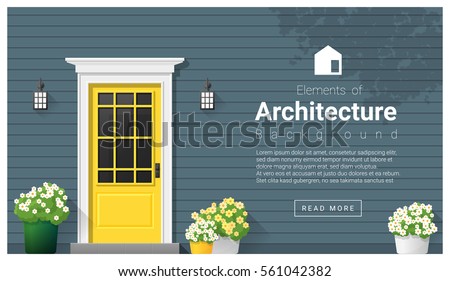 Elements of architecture , front door background , vector ,illustration 