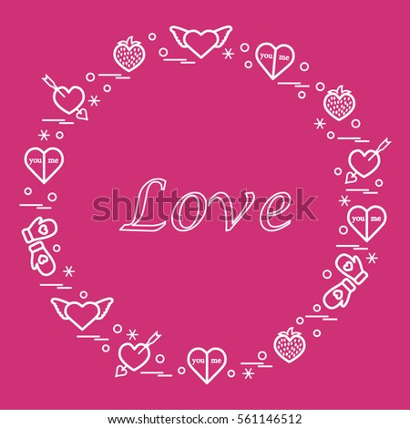 Cute vector illustration with different romantic symbols arranged in a circle. Design for banner, flyer, poster or print. 