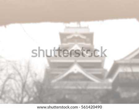 Blurred abstract background of Castle Kumamoto, Japan.