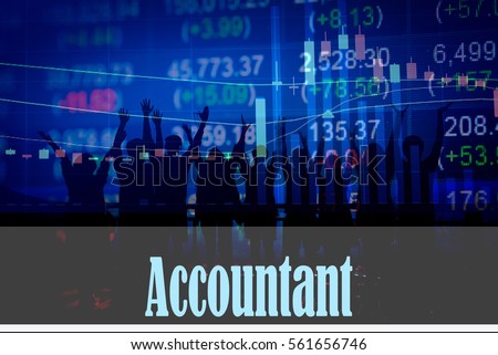 Accountant - Hand writing word to represent the meaning of financial word as concept. A word Accountant is a part of Investment&Wealth management in stock photo.