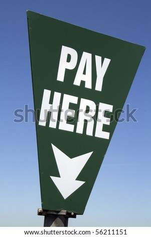Sign: Pay here