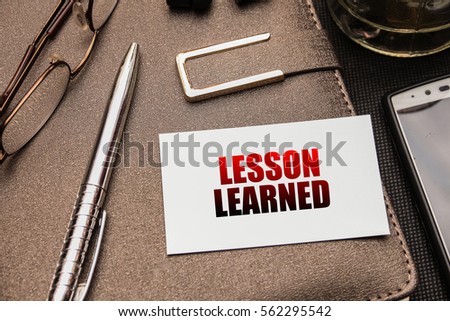 realistic business concept image. lesson learned