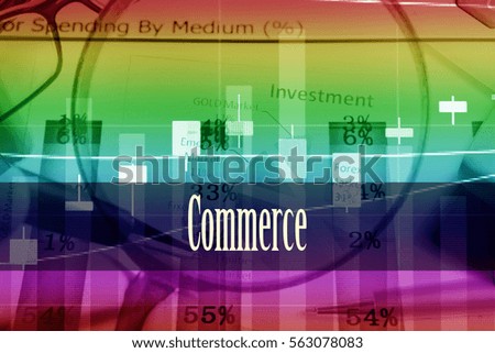 Commerce - Hand writing word to represent the meaning of financial word as concept. A word Commerce is a part of Investment&Wealth management in stock photo.