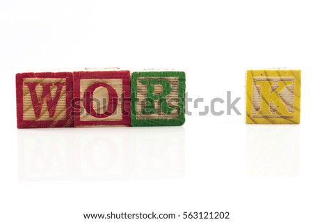 The letter cube form word WORK.