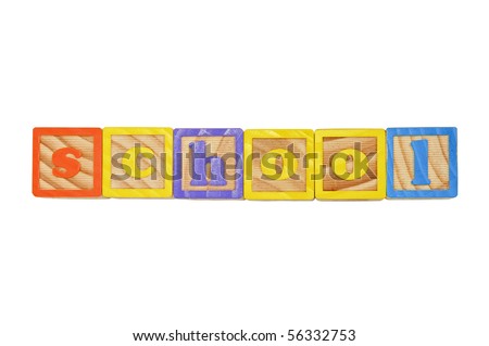 Childrens Alphabet Blocks spelling the word School in lower case letters