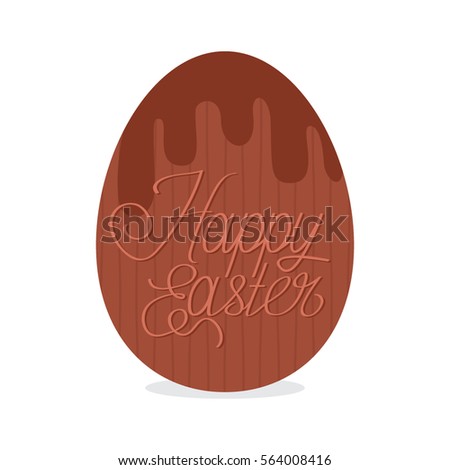 Easter chocolate egg with hand lettering. flat vector illustration isolate on a white background