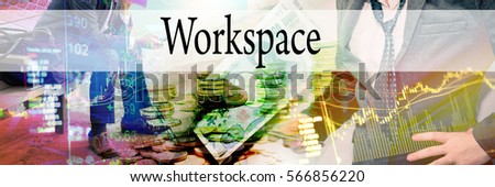 Workspace - Hand writing word to represent the meaning of financial word as concept. A word Workspace is a part of Investment&Wealth management in stock photo.