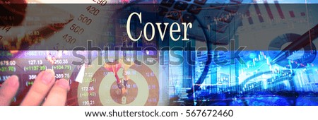 Cover - Hand writing word to represent the meaning of financial word as concept. A word Cover is a part of Investment&Wealth management in stock photo.