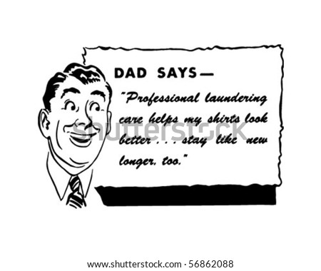 Dad Says - Retro Spokesman - Clip Art