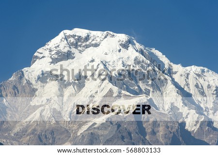 DISCOVER word over the background of the mountain. Concept for self belief, challenge, positive attitude and motivation quotes for Travel and Adventure.