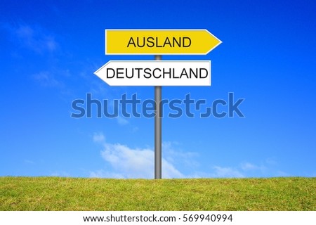 Signpost outside is showing Germany or Foreign Country in german language