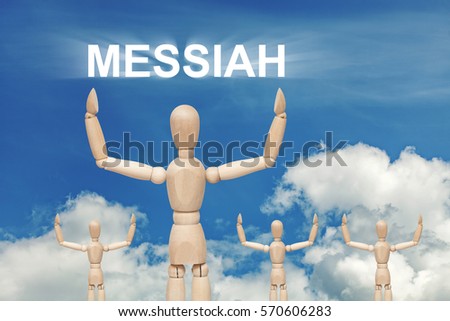 Wooden dummy puppet on sky background with word MESSIAH. Abstract conceptual image.