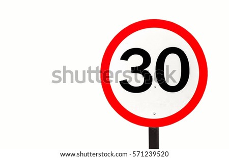 Traffic sign speed limit 30 mph.