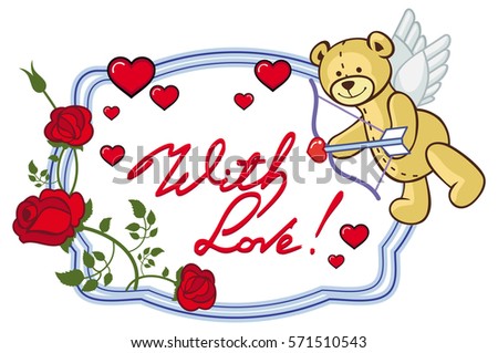 Oval frame with red roses, teddy bear, looks like a Cupid and written phrase "With love!". Valentine Day background. Vector clip art.