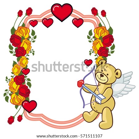 Color frame with roses and teddy bear with bow and wings, looks like a Cupid. Copy space. Vector clip art.