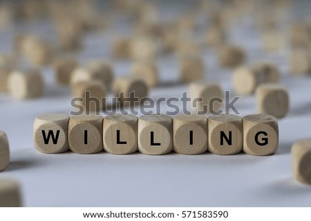 willing - cube with letters, sign with wooden cubes